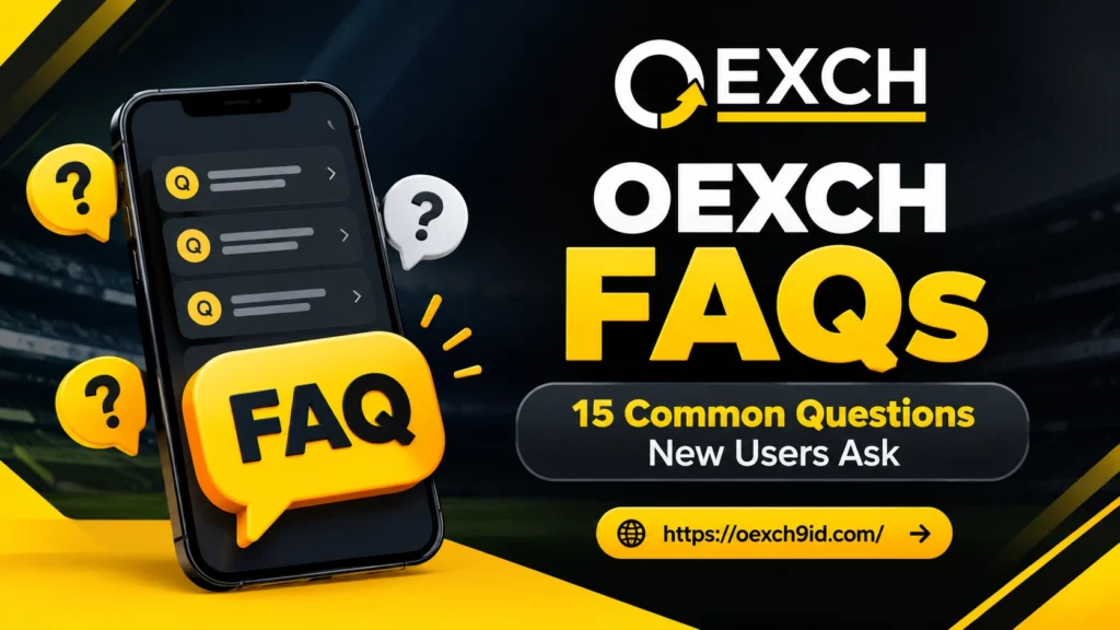OEXCH FAQs: 15 Common Questions New Users Ask